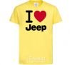 Kids T-shirt I Love Jeep cornsilk фото