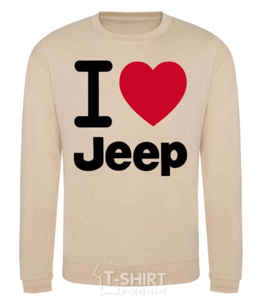 Sweatshirt I Love Jeep sand фото