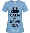 Women's T-shirt Drive Kia sky-blue фото