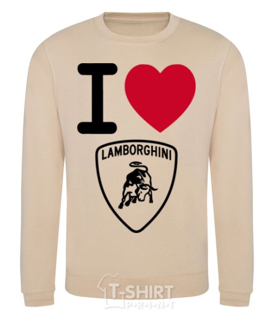 Sweatshirt I Love Lamborghini sand фото