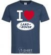 Men's T-Shirt I Love Land Rover navy-blue фото