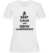 Women's T-shirt Drive Lamborghini White фото