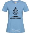 Women's T-shirt Drive Lamborghini sky-blue фото