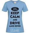 Women's T-shirt Drive Land Rover sky-blue фото