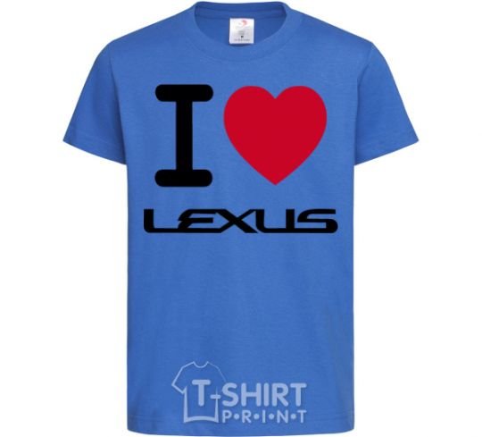 Kids T-shirt I Love Lexus royal-blue фото