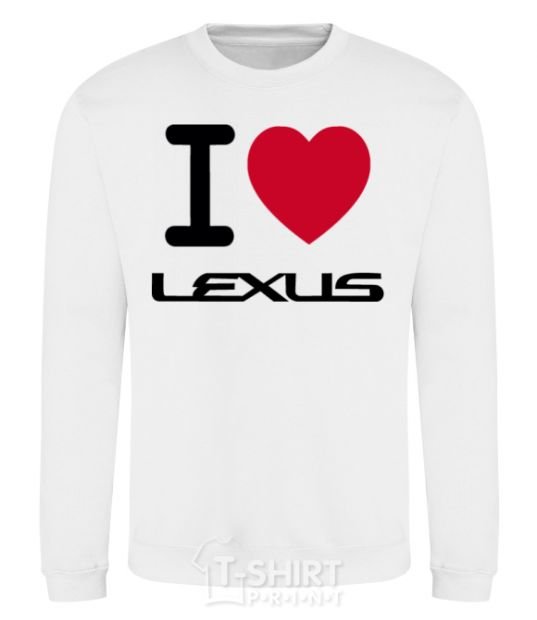 Sweatshirt I Love Lexus White фото