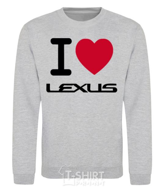 Sweatshirt I Love Lexus sport-grey фото