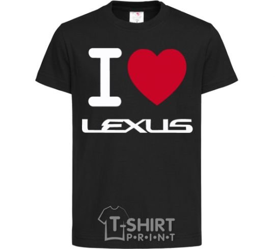 Kids T-shirt I Love Lexus black фото