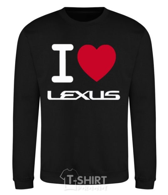 Sweatshirt I Love Lexus black фото