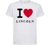 Kids T-shirt I Love Lincoln White фото
