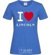 Women's T-shirt I Love Lincoln royal-blue фото