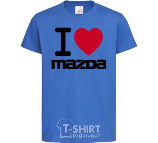 Kids T-shirt I Love Mazda royal-blue фото