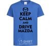 Kids T-shirt Drive Mazda royal-blue фото