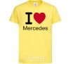 Kids T-shirt I Love Mercedes cornsilk фото