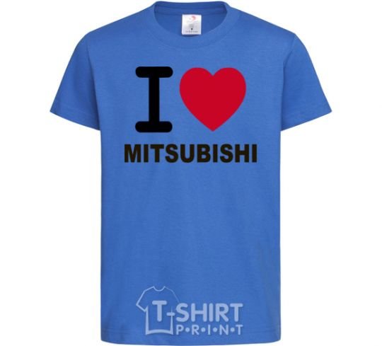 Kids T-shirt I Love Mitsubishi royal-blue фото