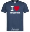 Men's T-Shirt I Love Mitsubishi navy-blue фото