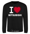 Sweatshirt I Love Mitsubishi black фото