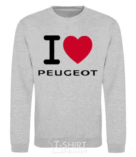Sweatshirt I Love Peugeot sport-grey фото
