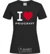 Women's T-shirt I Love Peugeot black фото