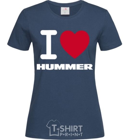 Женская футболка I Love Hummer Темно-синий фото