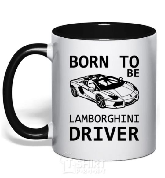 Mug with a colored handle Born to be Lamborghini driver black фото