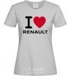 Women's T-shirt I Love Renault grey фото