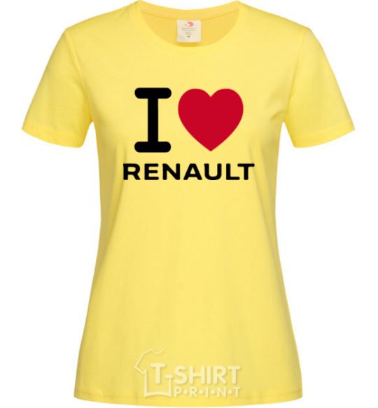 Women's T-shirt I Love Renault cornsilk фото