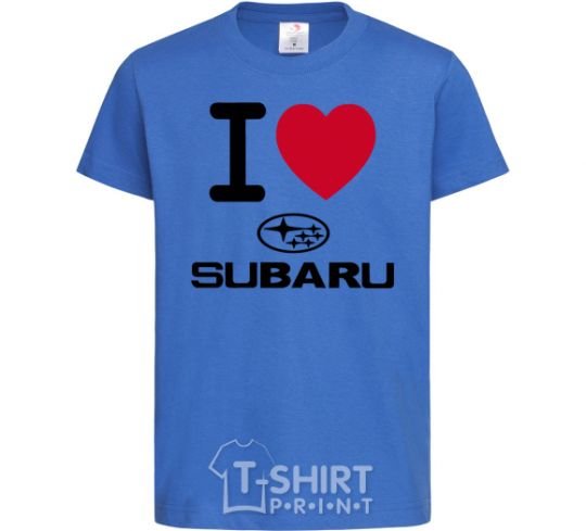 Kids T-shirt I Love Subaru royal-blue фото