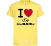 Kids T-shirt I Love Subaru cornsilk фото