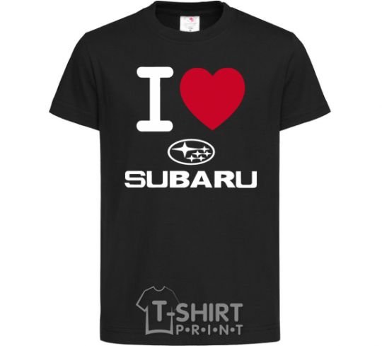 Kids T-shirt I Love Subaru black фото