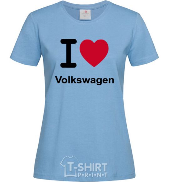 Women's T-shirt I Love Vollkswagen sky-blue фото