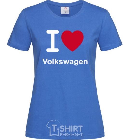 Женская футболка I Love Vollkswagen Ярко-синий фото
