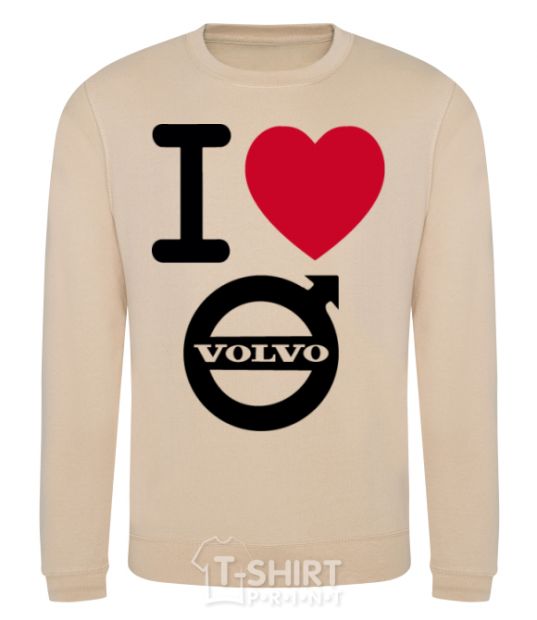 Sweatshirt I Love Volvo sand фото