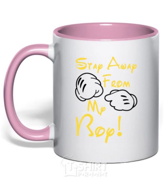 Mug with a colored handle Stay away rom my boy light-pink фото