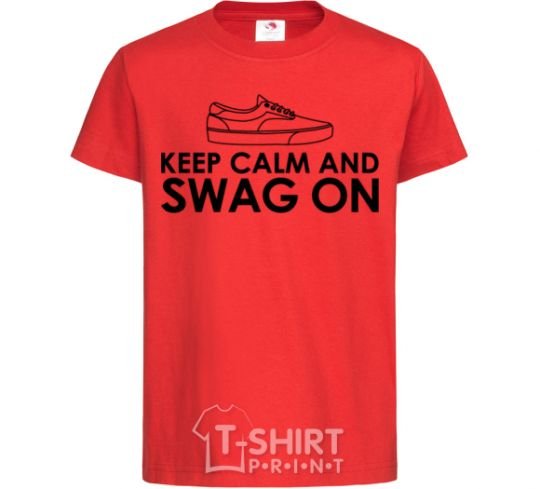 Kids T-shirt Keep calm and swag on red фото