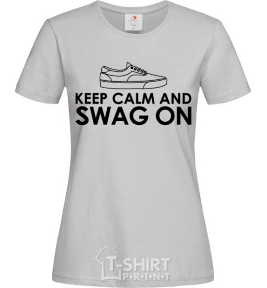 Women's T-shirt Keep calm and swag on grey фото