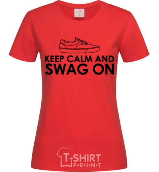 Women's T-shirt Keep calm and swag on red фото