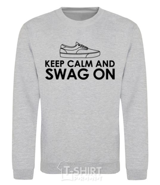Sweatshirt Keep calm and swag on sport-grey фото