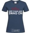 Women's T-shirt Keep calm and swag on navy-blue фото