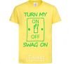 Kids T-shirt Turn my swag on cornsilk фото