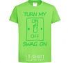 Kids T-shirt Turn my swag on orchid-green фото