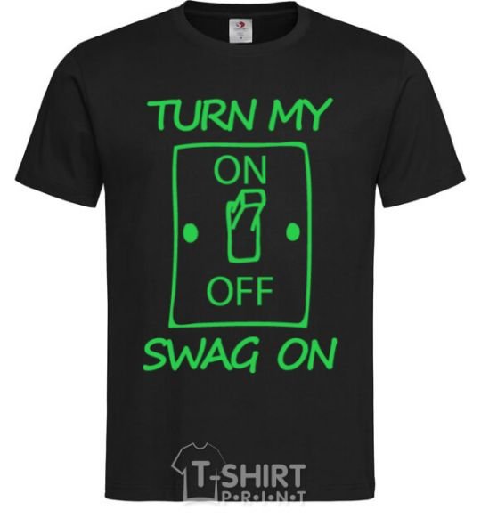 Men's T-Shirt Turn my swag on black фото