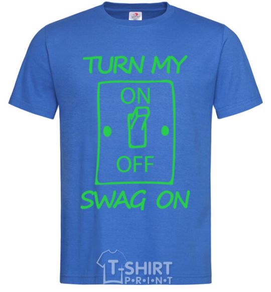 Men's T-Shirt Turn my swag on royal-blue фото