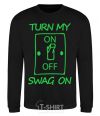 Sweatshirt Turn my swag on black фото