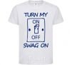 Kids T-shirt Turn my swag on White фото