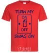 Men's T-Shirt Turn my swag on red фото