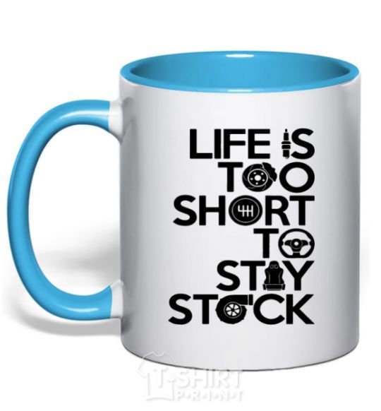 Mug with a colored handle Life is too short to stay stack sky-blue фото