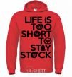 Мужская толстовка (худи) Life is too short to stay stack Ярко-красный фото