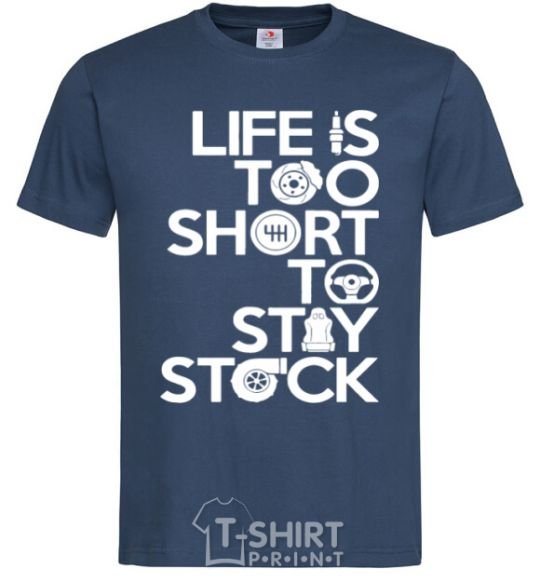 Men's T-Shirt Life is too short to stay stack navy-blue фото