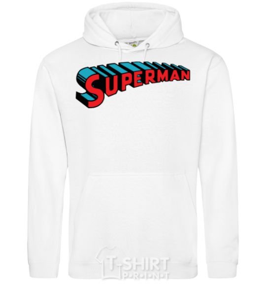 Men`s hoodie SUPERMAN word White фото